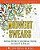 Midwest Swears: Swear Word Adult Coloring Book To Rant & Relax-.. - Imagem 1