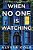 When No One Is Watching: A Thriller-.. - Imagem 1