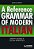 A Reference Grammar Of Modern Italian-.. - Imagem 1