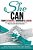 She Can: Today's Students. Tomorrow's Leaders-.. - Imagem 1