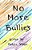 No More Bullies: Childrens Books With Morals-.. - Imagem 1