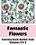 Fantastic Flowers Coloring Book Double Pack (Volumes 3 & 4)-.. - Imagem 1