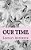 Our Time-.. - Imagem 1