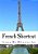 French Shortcut: Transfer Your Knowledge From English And Speak Instant French!-.. - Imagem 1