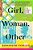 Girl, Woman, Other: A Novel (Booker Prize Winner)-.. - Imagem 1