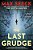 The Last Grudge-.. - Imagem 1