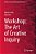 Workshop: The Art Of Creative Inquiry-.. - Imagem 1
