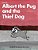 Albert The Pug And The Thief Dog: An Illustrated Children's Story About The Adventures Of Albert The Pug Dog-.. - Imagem 1