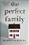 The Perfect Family-.. - Imagem 1