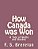 How Canada Was Won: A Tale Of Wolfe And Quebec-.. - Imagem 1