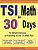 Tsi Math In 30 Days: The Ultimate Crash Course To Preparing For The Tsi Math Test-.. - Imagem 1