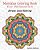 Mandalas Coloring Book For Relaxation: Stress Less Coloring-.. - Imagem 1