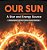 Our Sun A Star And Energy Source Astronomy Beginners' Guideastronomy Beginners' Guide Grade 4 Children's Astronomy & Space Books-.. - Imagem 1