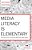 Media Literacy Is Elementary: Teaching Youth To Critically Read And Create Media- Second Edition-.. - Imagem 1