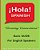 Hola Spanish: Creating Connections-.. - Imagem 1