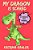 My Dragon Is Scared: 12 Rhyming Stories To Help With Toddler Fears: Perfect For Early Readers Or To Read With Your Child At Bedtime-.. - Imagem 1