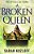 A Broken Queen-.. - Imagem 1