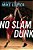 No Slam Dunk-.. - Imagem 1