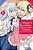 The Magical Revolution Of The Reincarnated Princess And The Genius Young Lady, Vol. 1 (Manga)-.. - Imagem 1