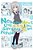No Matter How I Look At It, It's You Guys' Fault I'm Not Popular!, Vol. 18-.. - Imagem 1