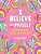 I Believe In Myself: 30 Empowering Coloring Designs For Girls-.. - Imagem 1