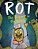 Rot, The Bravest In The World!-.. - Imagem 1