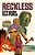 Reckless-.. - Imagem 1