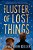 The Luster Of Lost Things-.. - Imagem 1