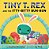 Tiny T. Rex And The Itty-Bitty Bun-Bun: An Easter And Springtime Story-.. - Imagem 1