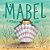 Mabel: A Mermaid Fable-.. - Imagem 1