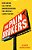 The Pain Brokers: How Con Men, Call Centers, And Rogue Doctors Fuel America's Lawsuit Factory-.. - Imagem 1