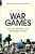 War Games: Memory, Militarism And The Subject Of Play-.. - Imagem 1