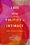 Love And The Politics Of Intimacy: Bodies, Boundaries, Liberation-.. - Imagem 1