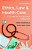 Ethics, Law And Health Care: A Guide For Nurses And Midwives-.. - Imagem 1