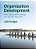 Organization Development: How Organizations Change And Develop Effectively-.. - Imagem 1
