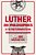 Luther And Philosophies Of The Reformation-.. - Imagem 1