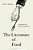 The Literature Of Food: An Introduction From 1830 To Present-.. - Imagem 1