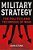 Military Strategy: The Politics And Technique Of War-.. - Imagem 1