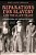 Reparations For Slavery And The Slave Trade: A Transnational And Comparative History-.. - Imagem 1