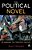 The Political Novel: Re-Imagining The Twentieth Century-.. - Imagem 1