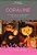 Coraline: A Closer Look At Studio Laika's Stop-Motion Witchcraft-.. - Imagem 1