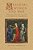 Medieval Women And War: Female Roles In The Old French Tradition-.. - Imagem 1