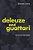 Deleuze And Guattari: Selected Writings-.. - Imagem 1