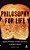 Philosophy For Life: Applying Philosophy In Politics And Culture-.. - Imagem 1
