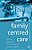 Family Centred Care: Concept, Theory And Practice-.. - Imagem 1
