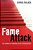 Fame Attack-.. - Imagem 1