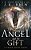 The Angel And The Gift-.. - Imagem 1