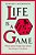 Life Is A Game: What Game Design Says About The Human Condition-.. - Imagem 1