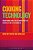 Cooking Technology: Transformations In Culinary Practice In Mexico And Latin America-.. - Imagem 1