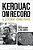 Kerouac On Record: A Literary Soundtrack-.. - Imagem 1